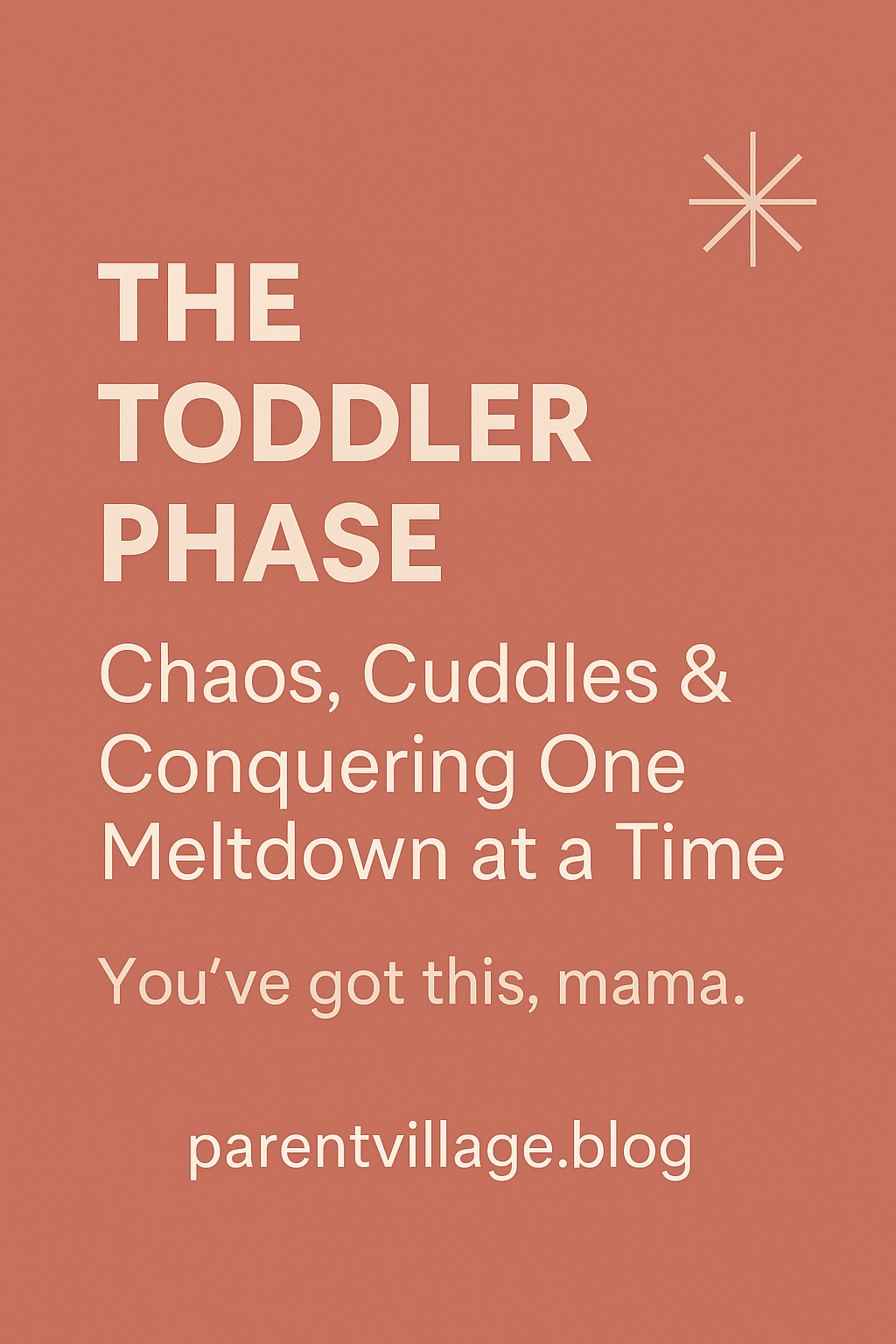 🎢 The Toddler Phase: Chaos, Cuddles & Conquering One Meltdown at a&nbsp;Time