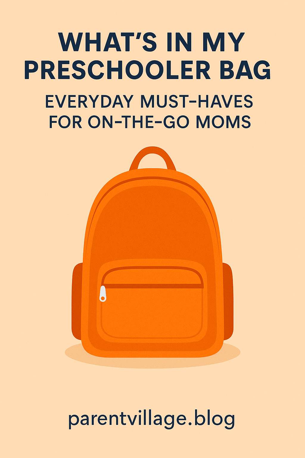 🎒 What’s in My Preschooler Bag? Everyday Must-Haves for On-the-Go&nbsp;Moms