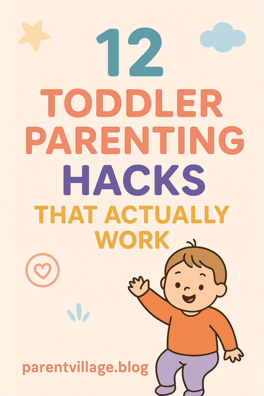 12 Parenting Hacks for Toddlers That’ll Save Your&nbsp;Sanity
