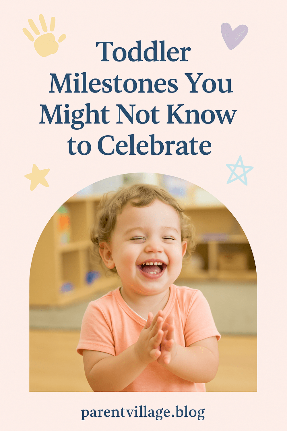 Toddler Milestones You Might Not Know to Celebrate (But Totally&nbsp;Should)